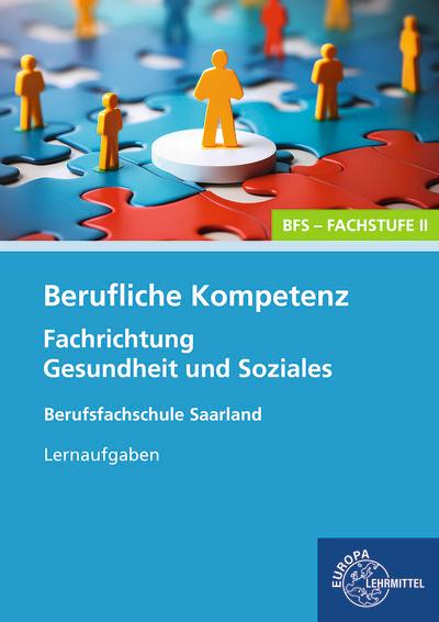 Berufliche Kompetenz - BFS, Fachstufe 2, Fachrichtung Gesundheit und Soziales