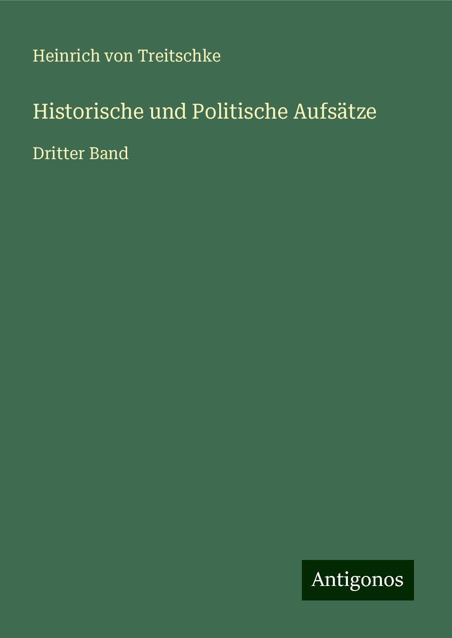 Historische und Politische Aufsätze