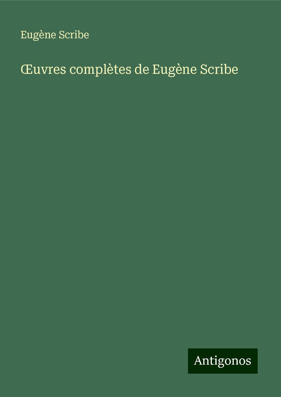 ¿uvres complètes de Eugène Scribe