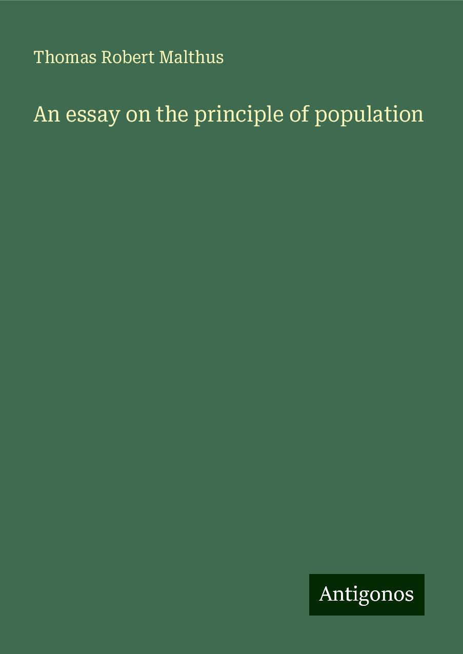 An essay on the principle of population