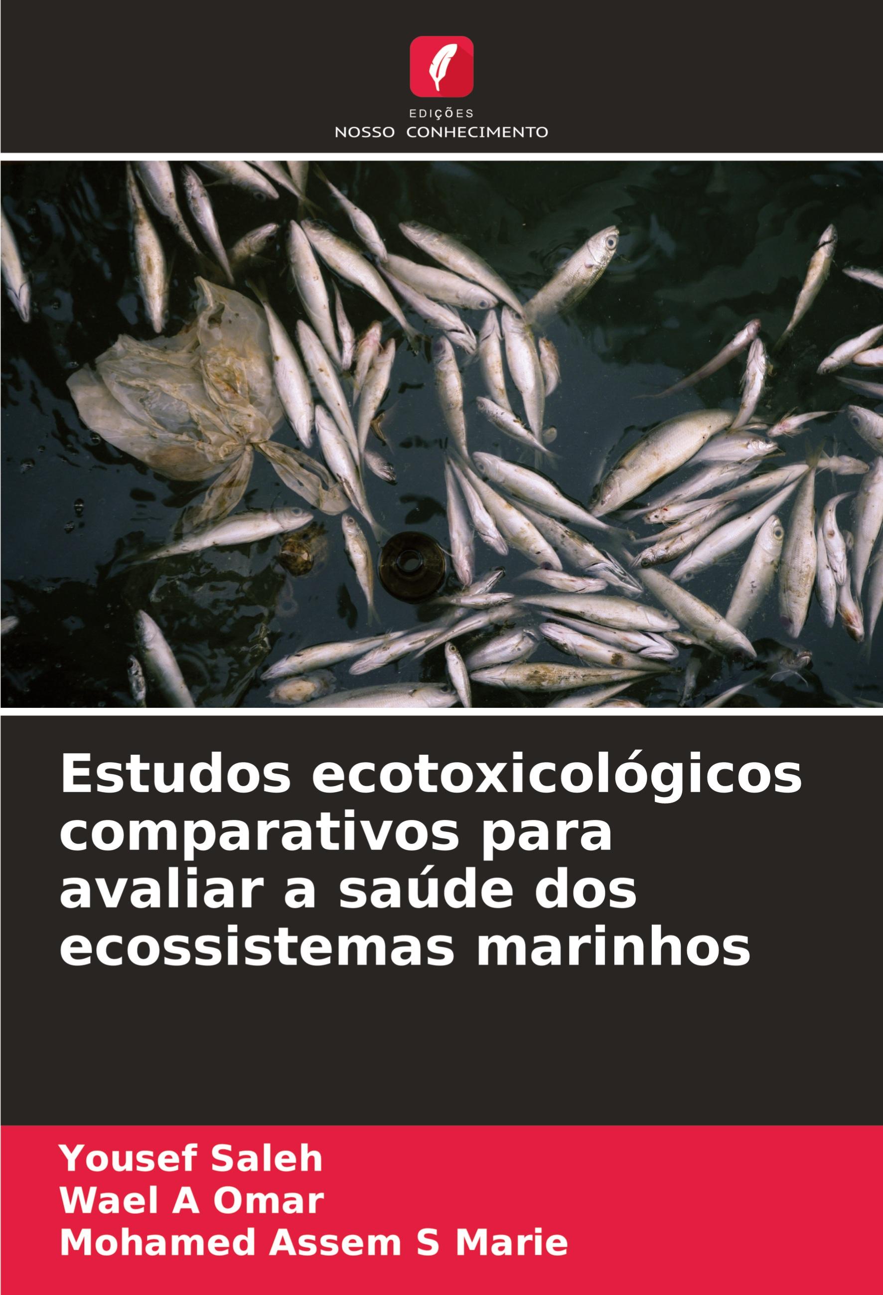 Estudos ecotoxicológicos comparativos para avaliar a saúde dos ecossistemas marinhos