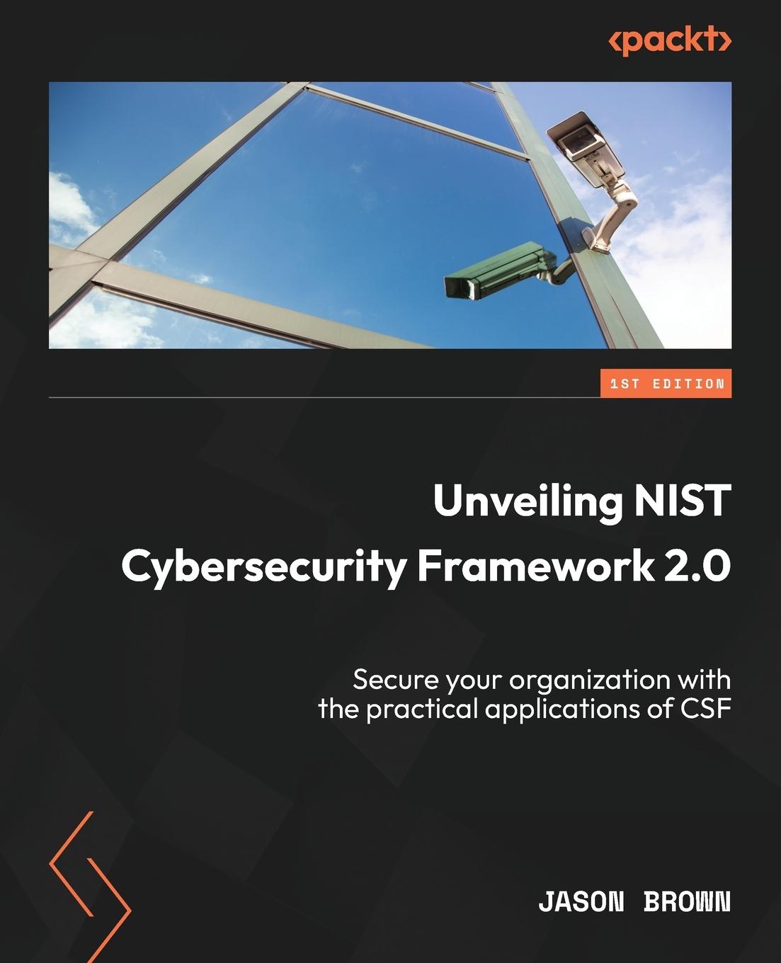 Unveiling NIST Cybersecurity Framework 2.0