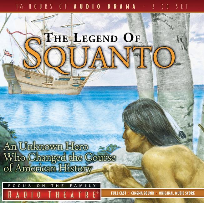 The Legend of Squanto: An Unknown Hero Who Changed the Course of American History