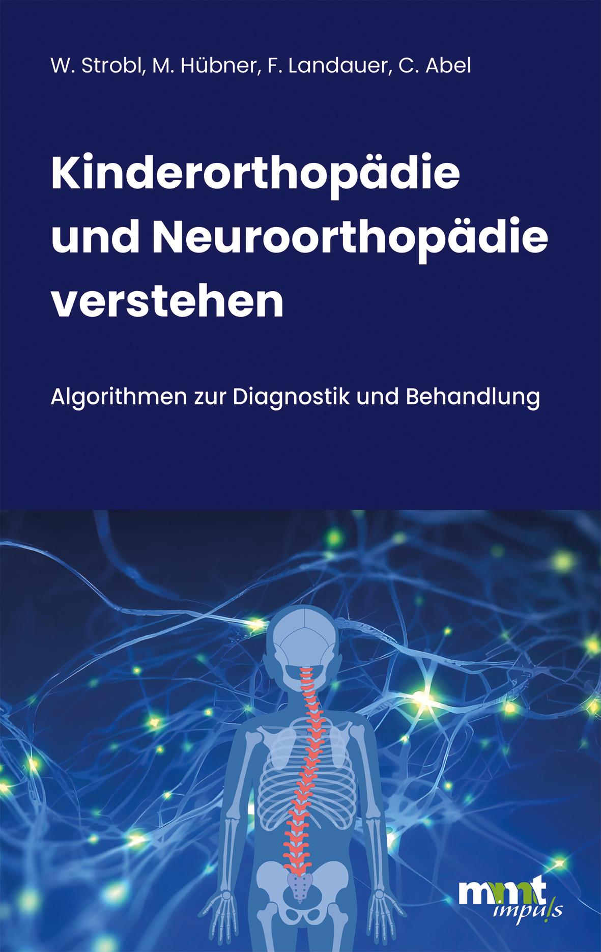 Kinderorthopädie und Neuroorthopädie verstehen