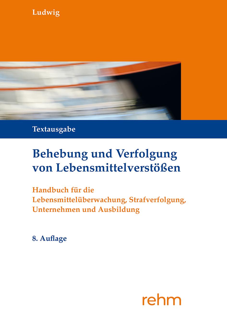 Behebung und Verfolgung von Lebensmittelverstößen