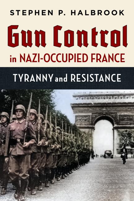 Gun Control in Nazi-Occupied France