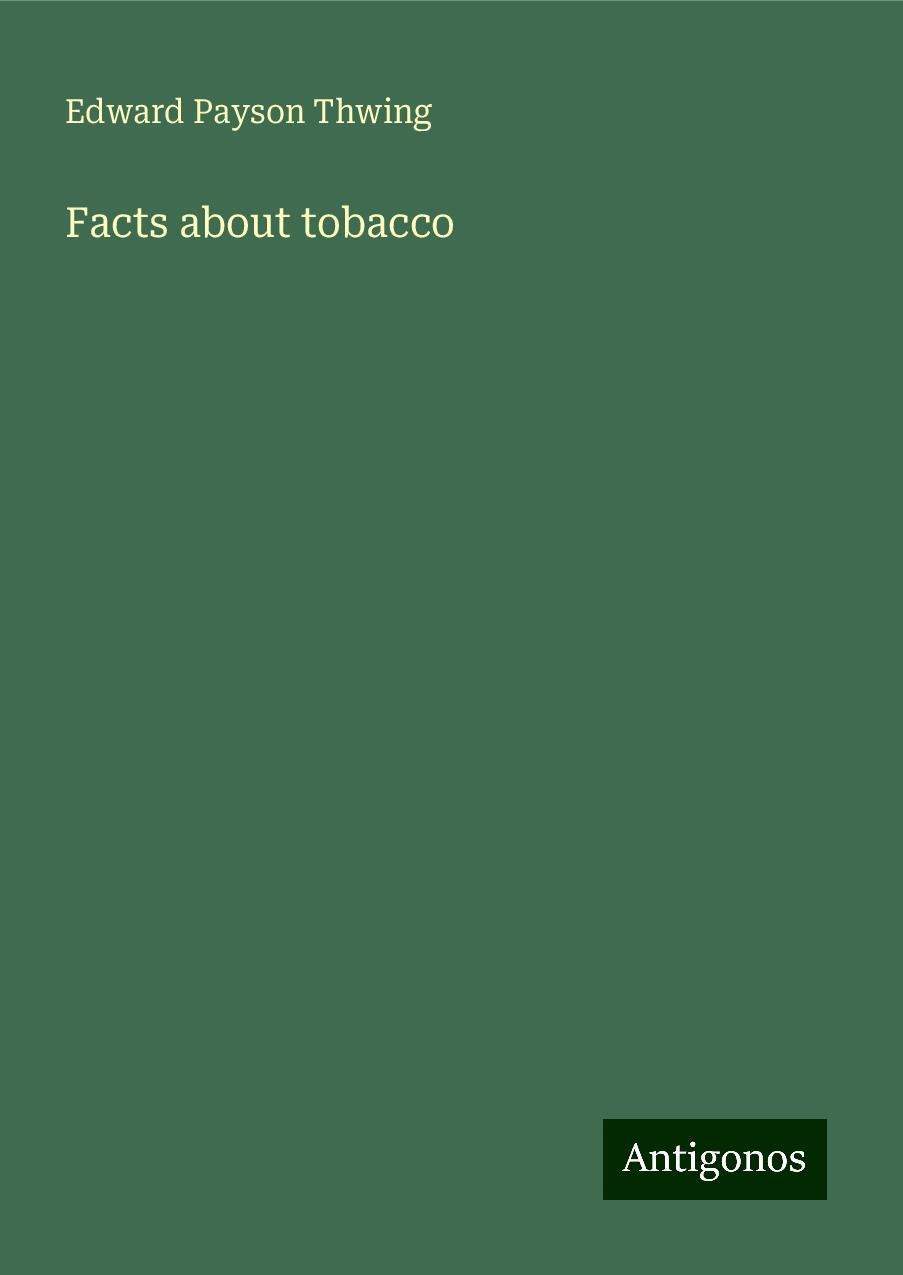 Facts about tobacco