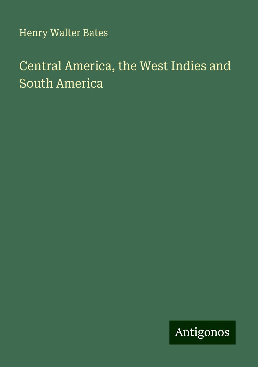 Central America, the West Indies and South America