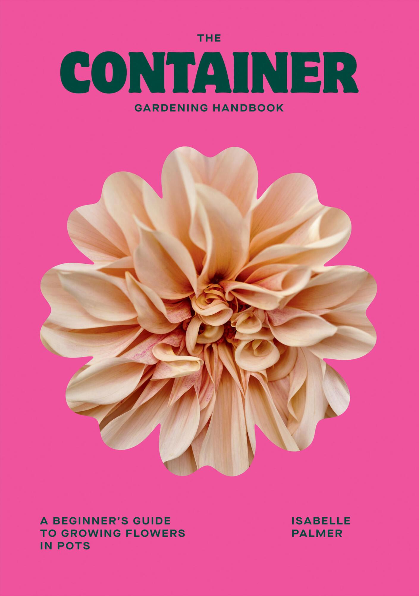 The Container Gardening Handbook