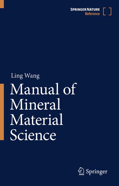 Manual of Mineral Material Science