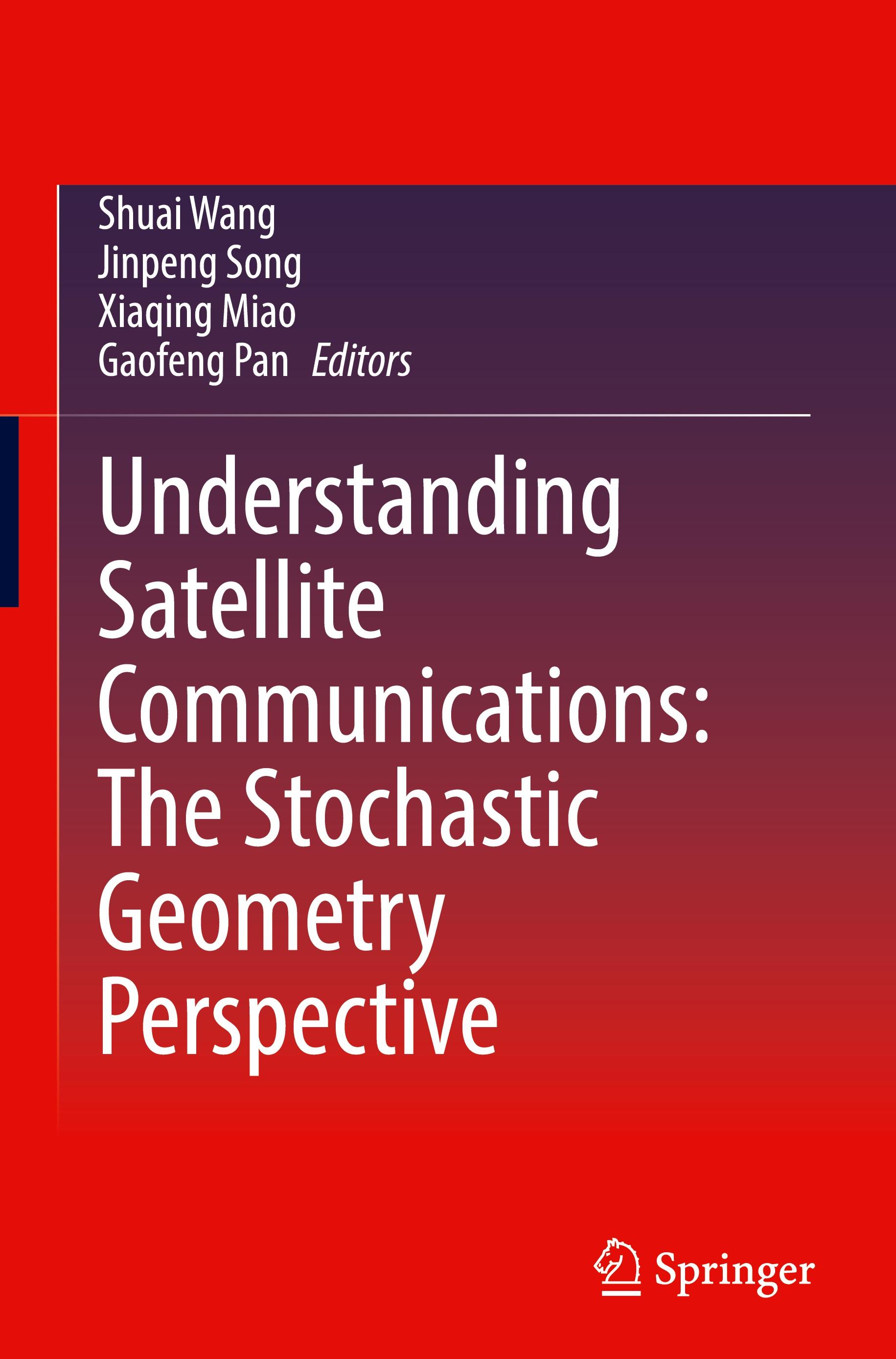 Understanding Satellite Communications: The Stochastic Geometry Perspective