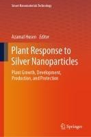 Plant Response to Silver Nanoparticles