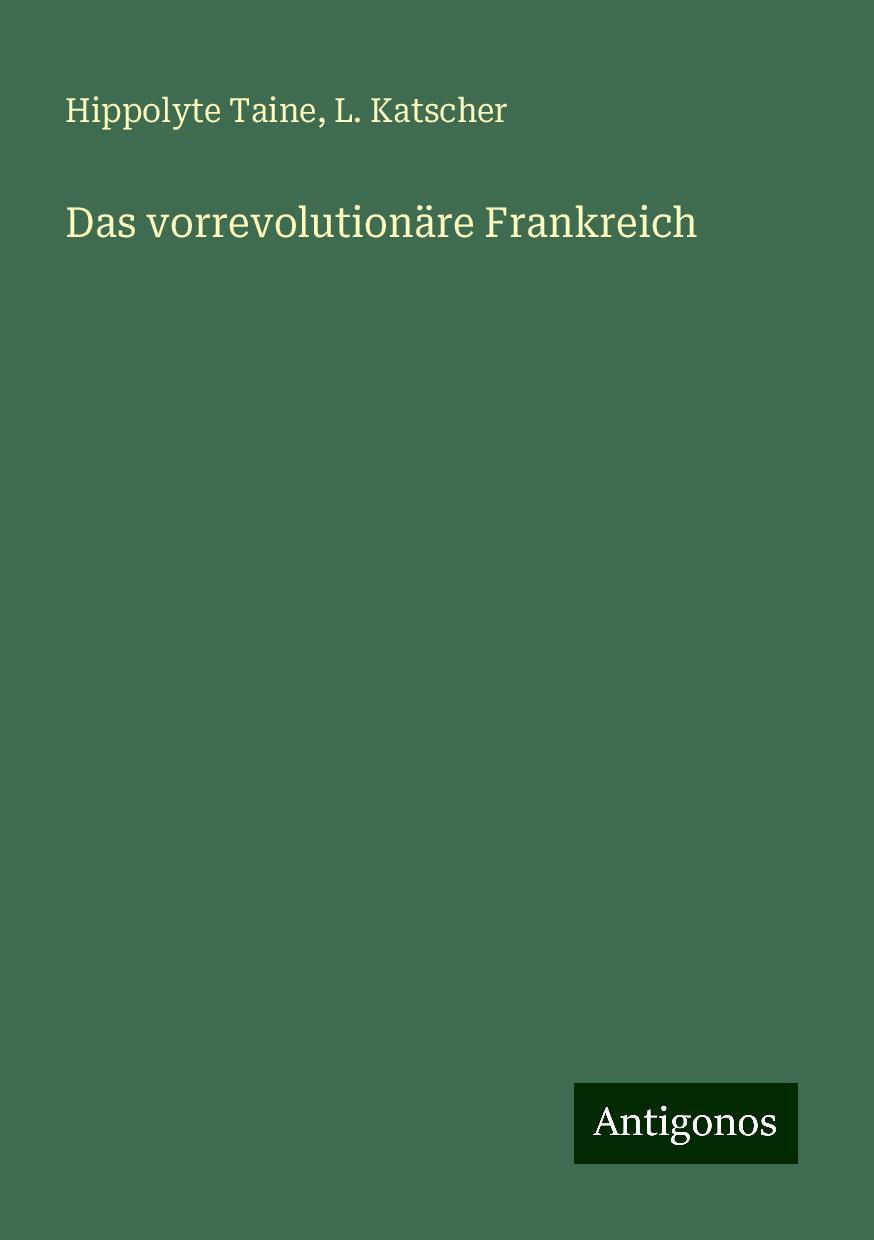 Das vorrevolutionäre Frankreich