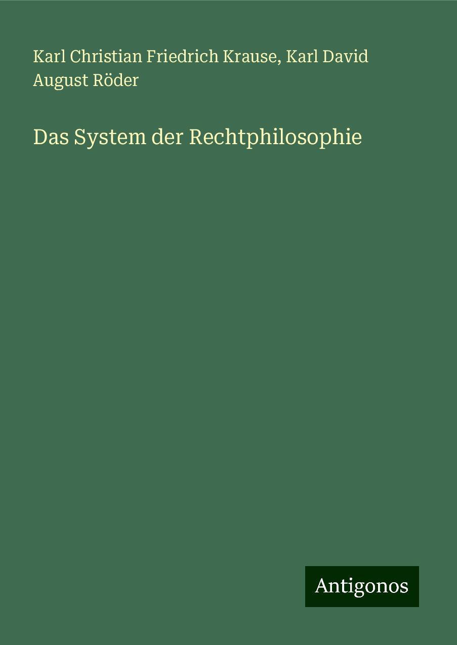 Das System der Rechtphilosophie