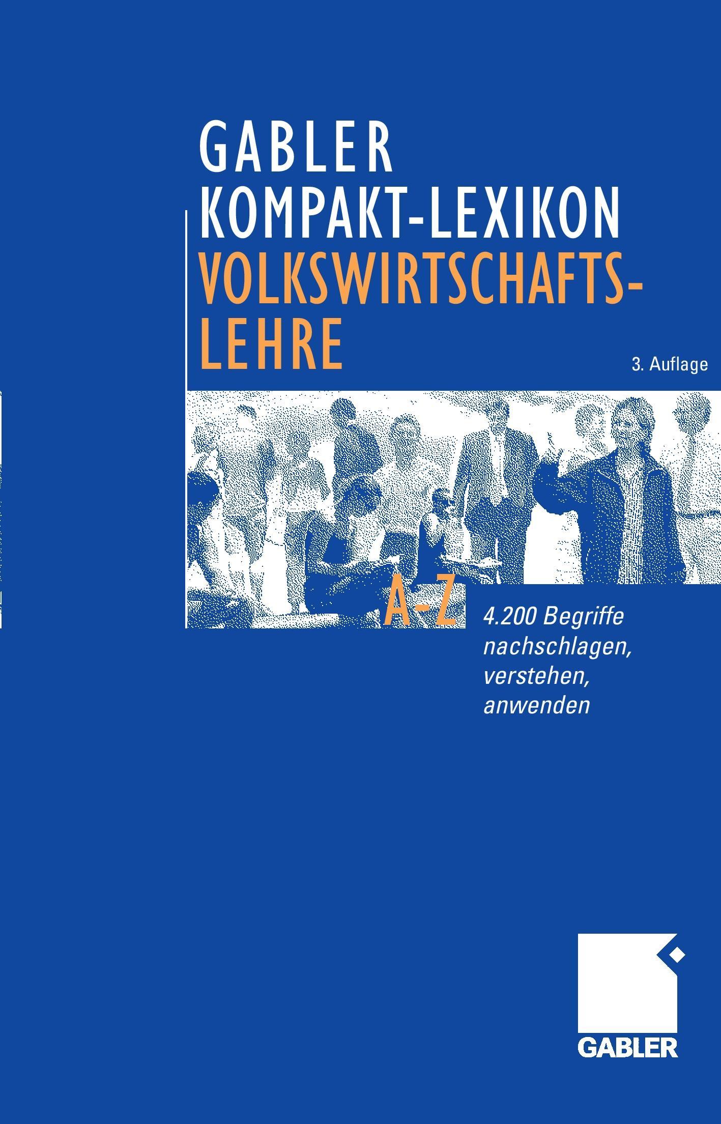 Gabler Kompakt-Lexikon Volkswirtschaftslehre