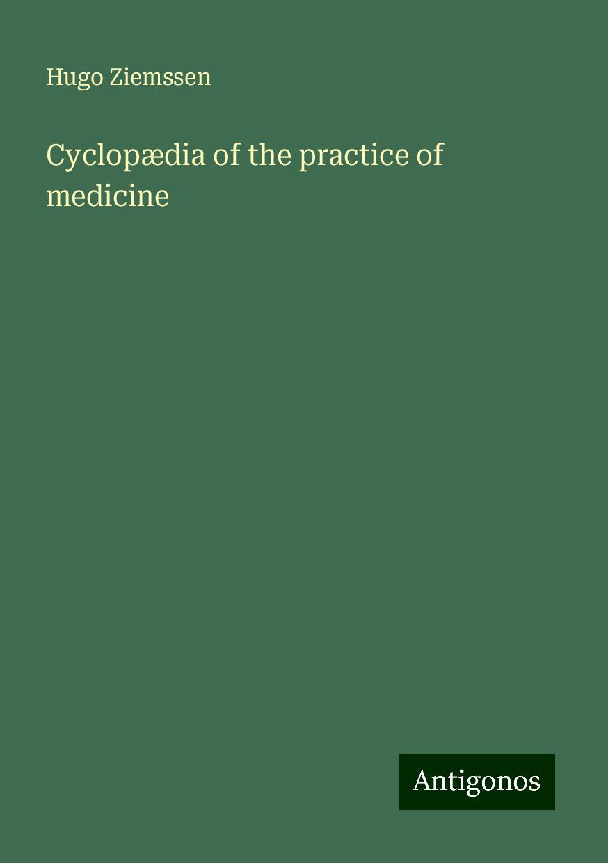 Cyclopædia of the practice of medicine