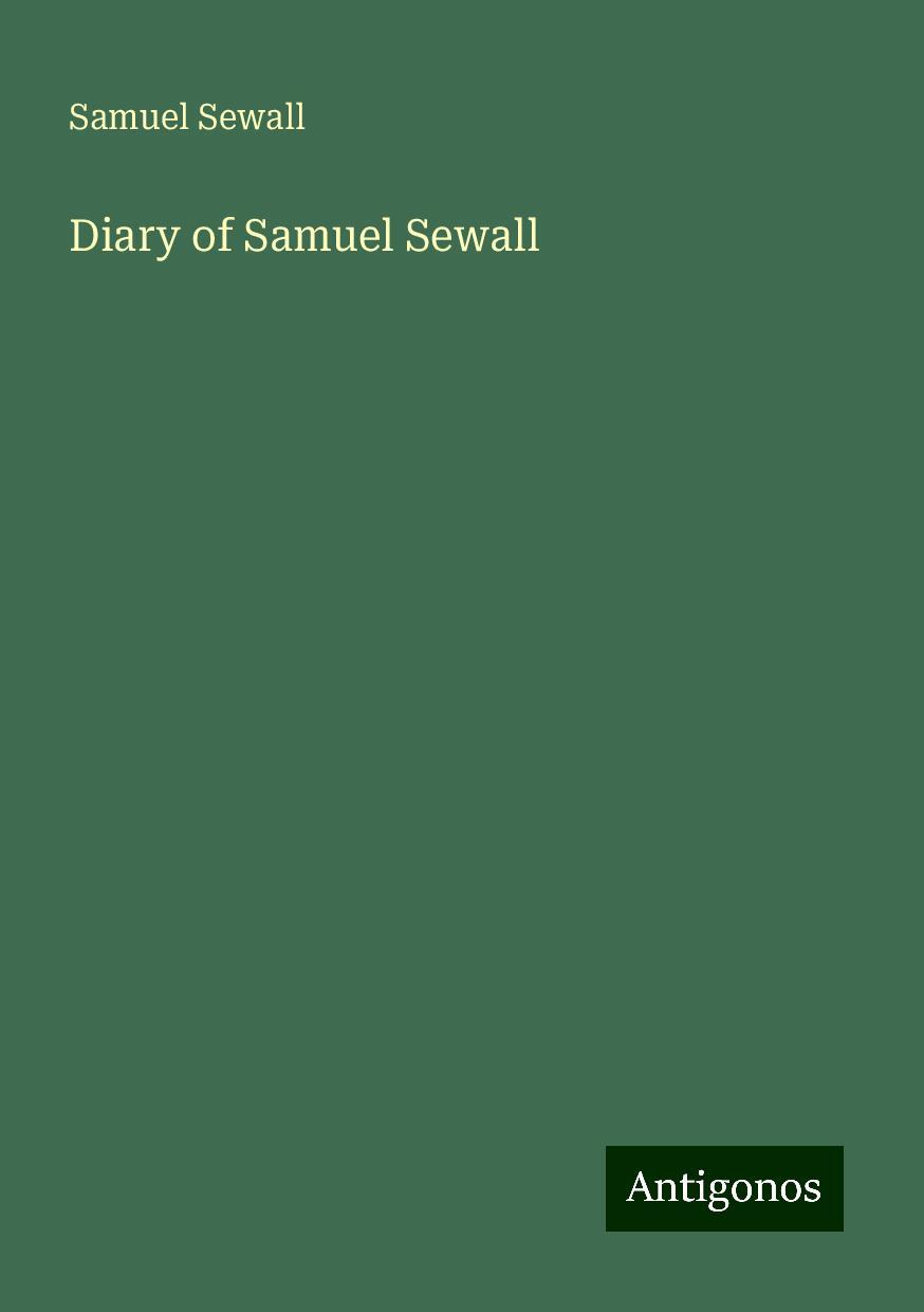 Diary of Samuel Sewall