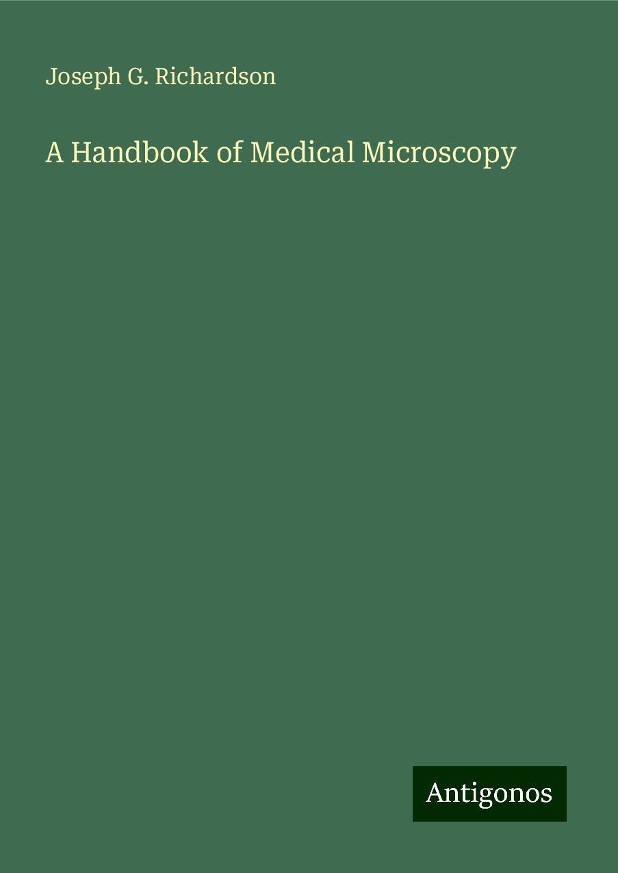 A Handbook of Medical Microscopy