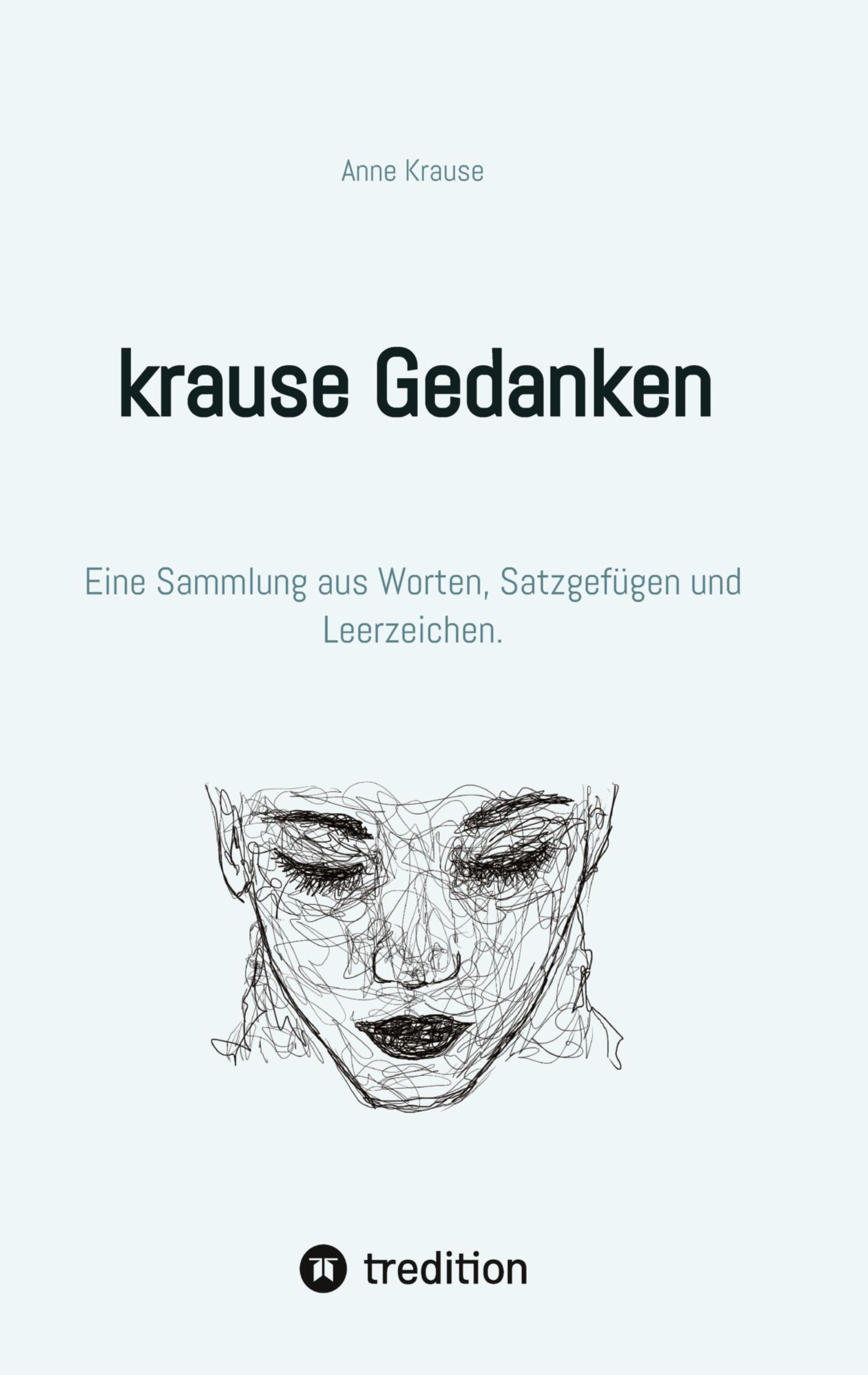 krause Gedanken