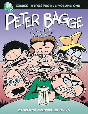 Comics Introspective Volume 1: Peter Bagge