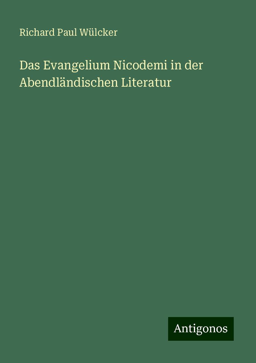 Das Evangelium Nicodemi in der Abendländischen Literatur