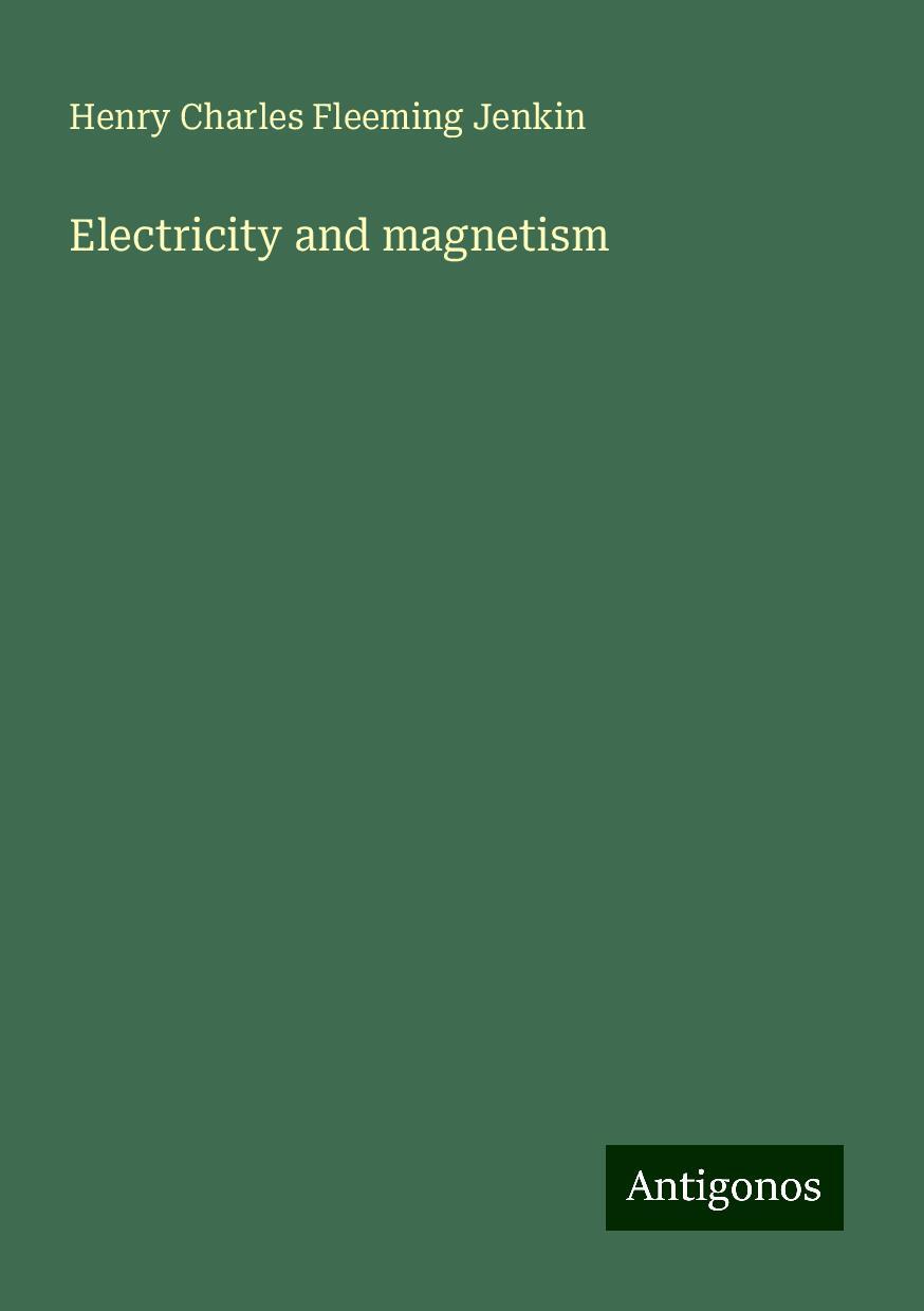 Electricity and magnetism