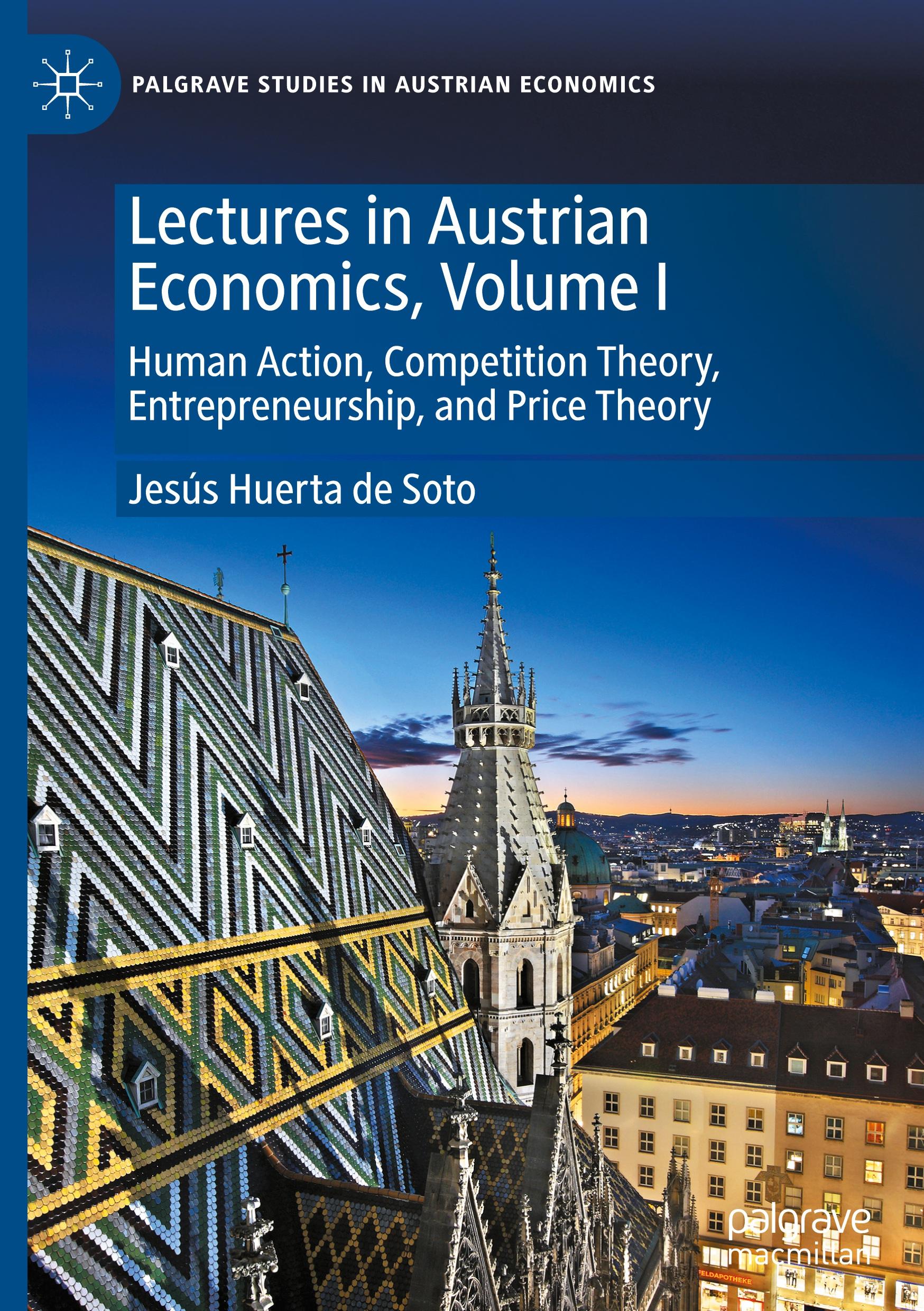 Lectures in Austrian Economics, Volume I