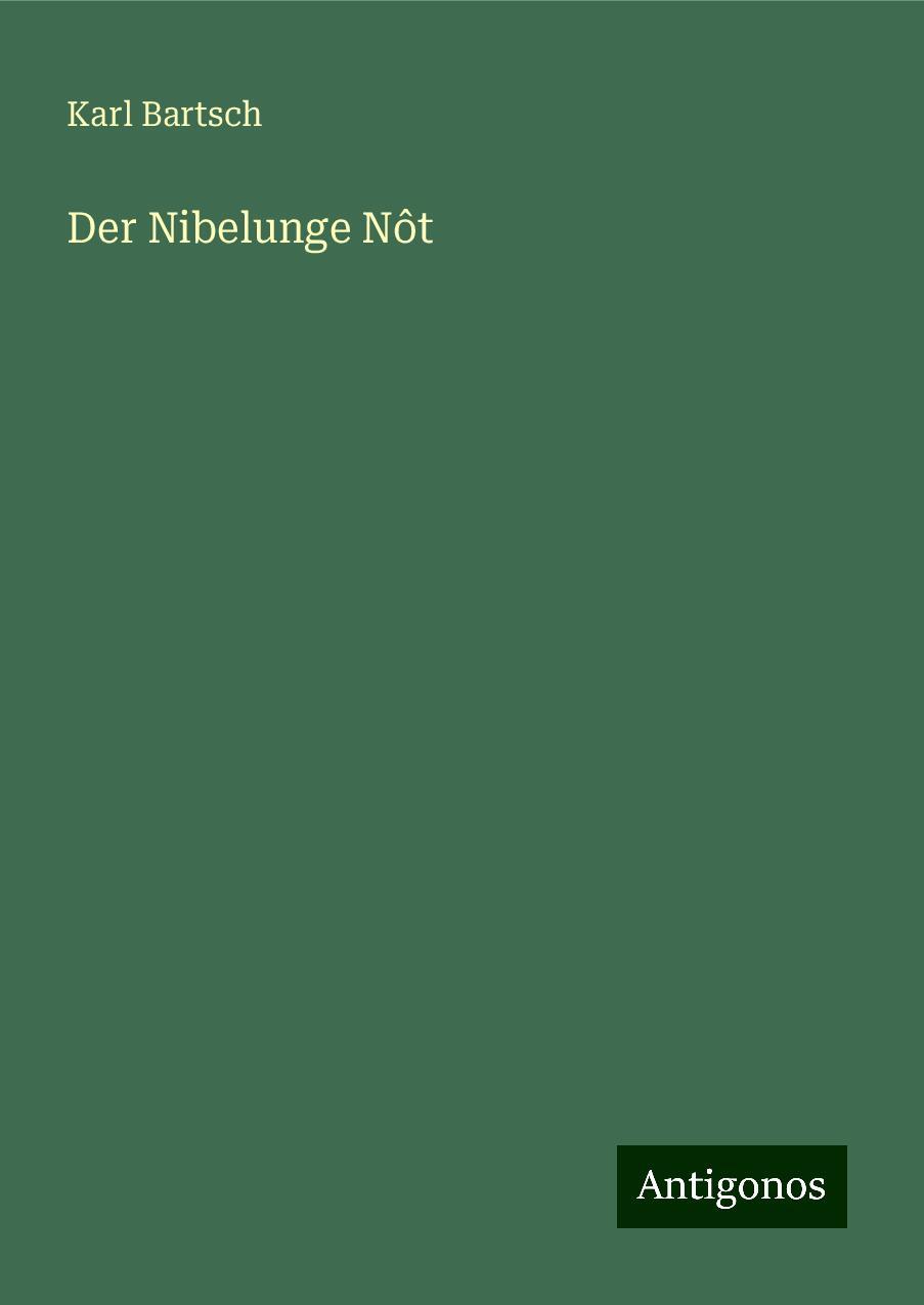 Der Nibelunge Nôt