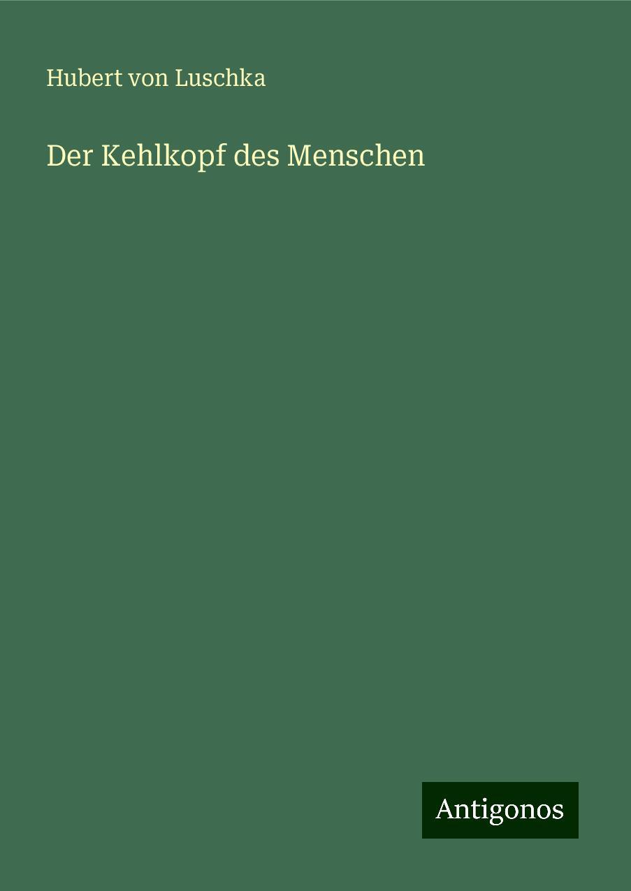 Der Kehlkopf des Menschen