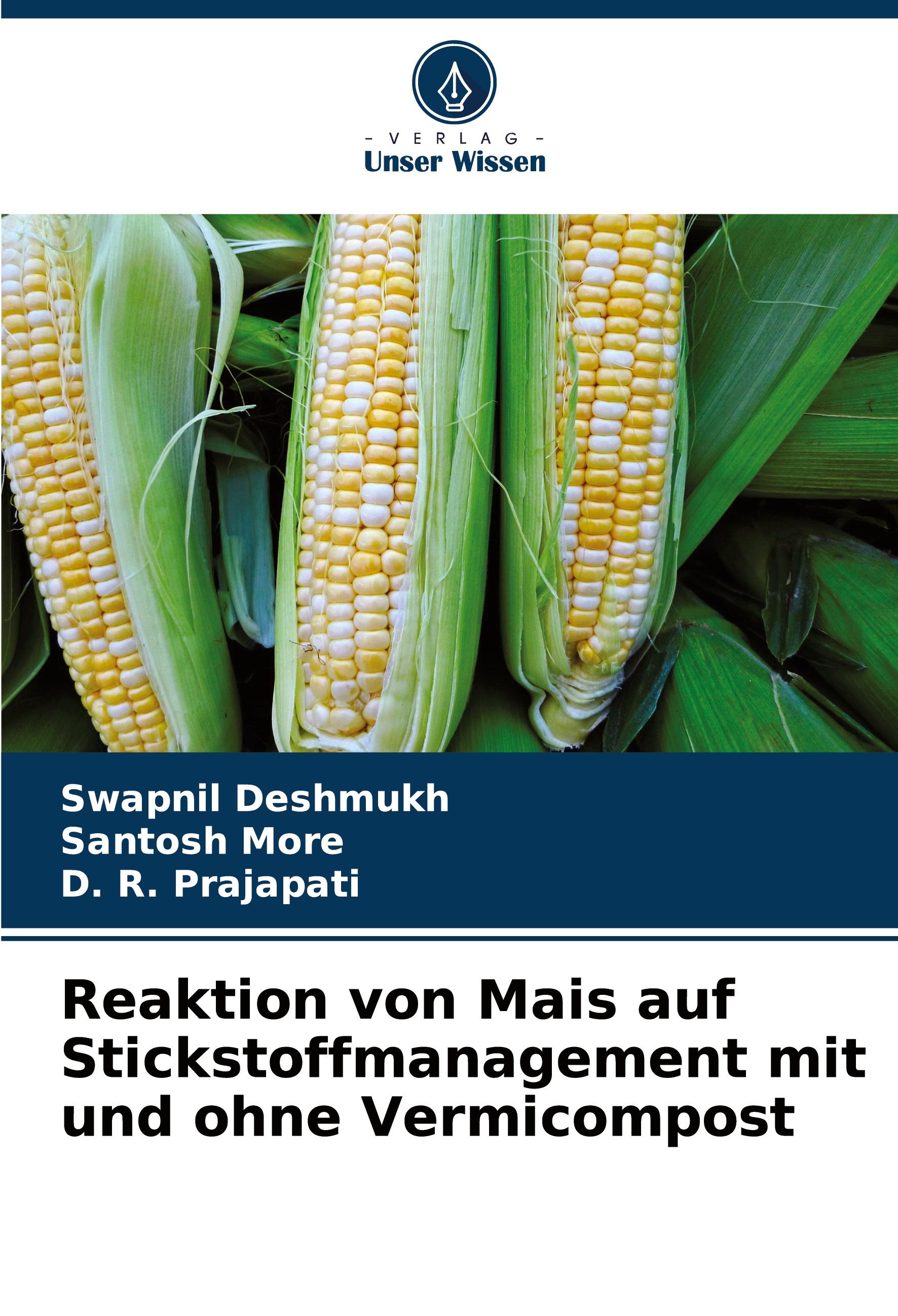 Reaktion von Mais auf Stickstoffmanagement mit und ohne Vermicompost