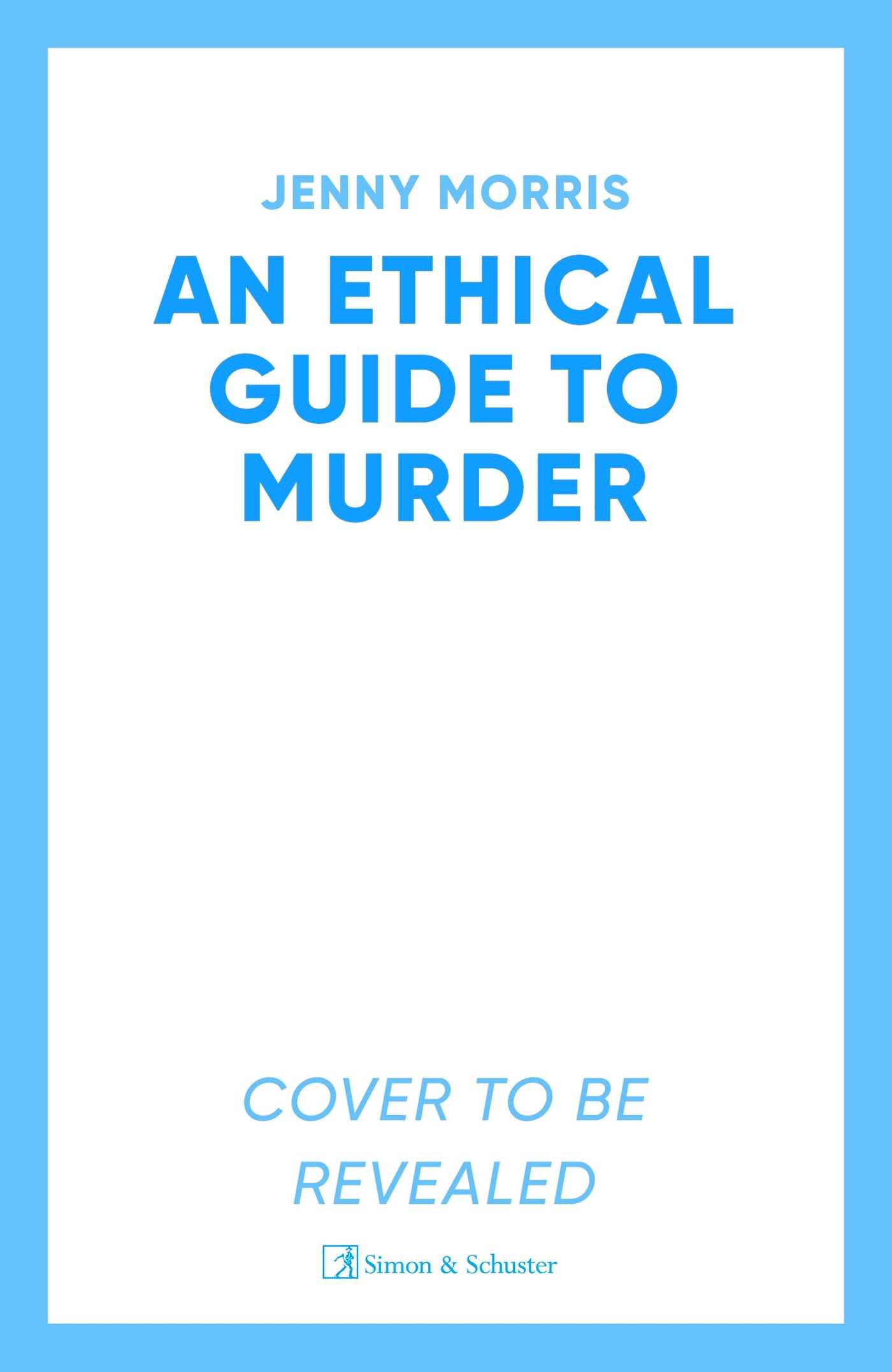 An Ethical Guide To Murder