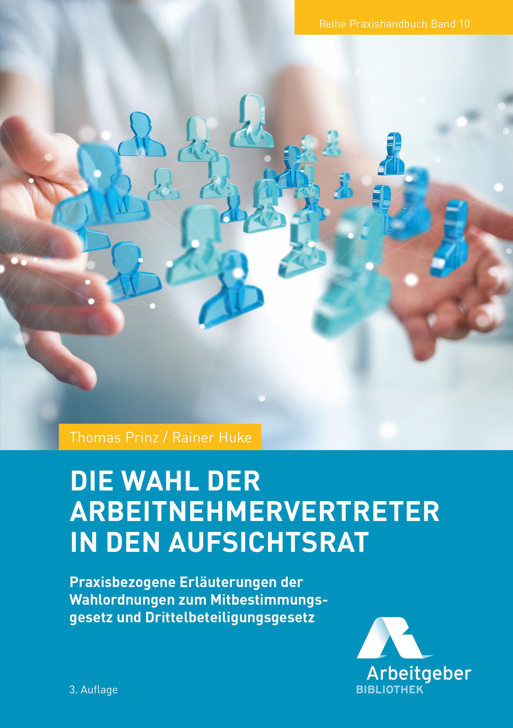 Die Wahl der Arbeitnehmervertreter in den Aufsichtsrat