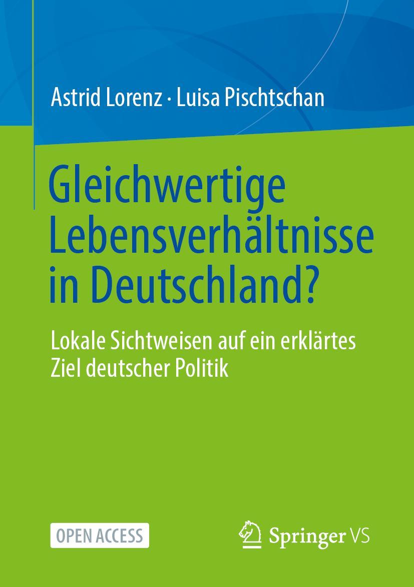 Gleichwertige Lebensverhältnisse in Deutschland?