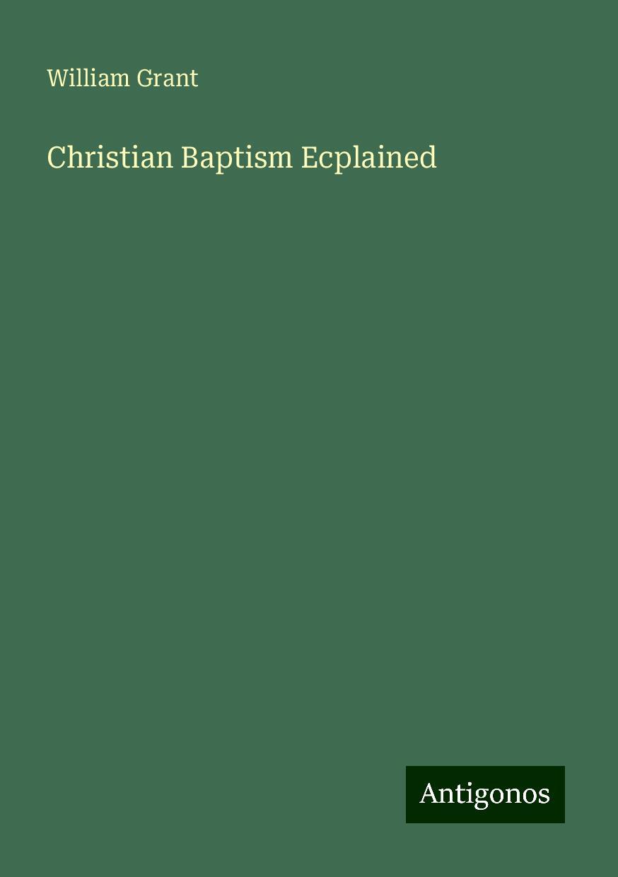 Christian Baptism Ecplained