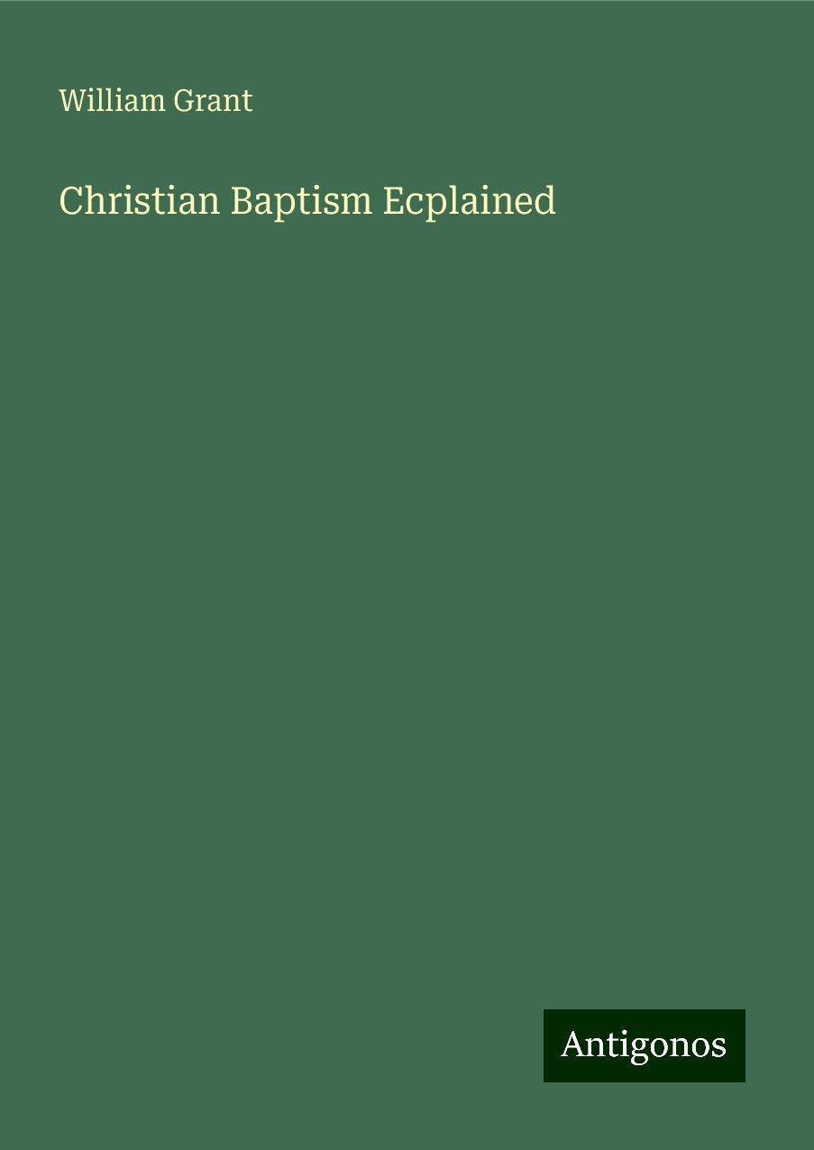 Christian Baptism Ecplained