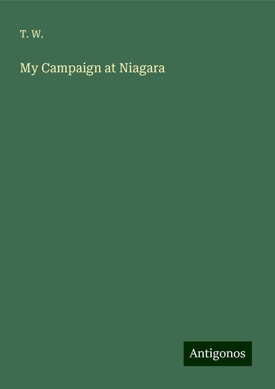 My Campaign at Niagara