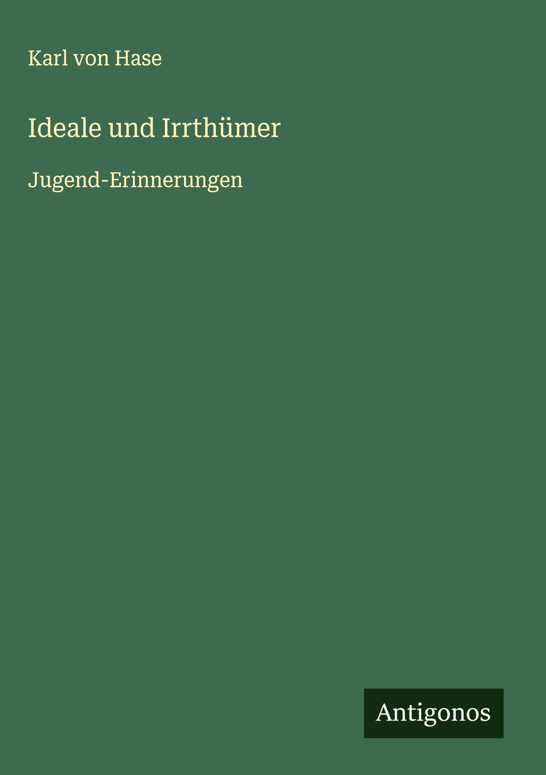 Ideale und Irrthümer