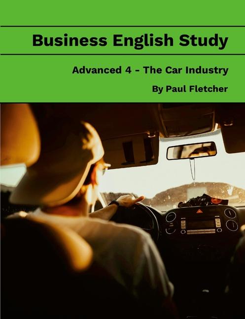 Business English Study - Advanced 4 - The Car Industry