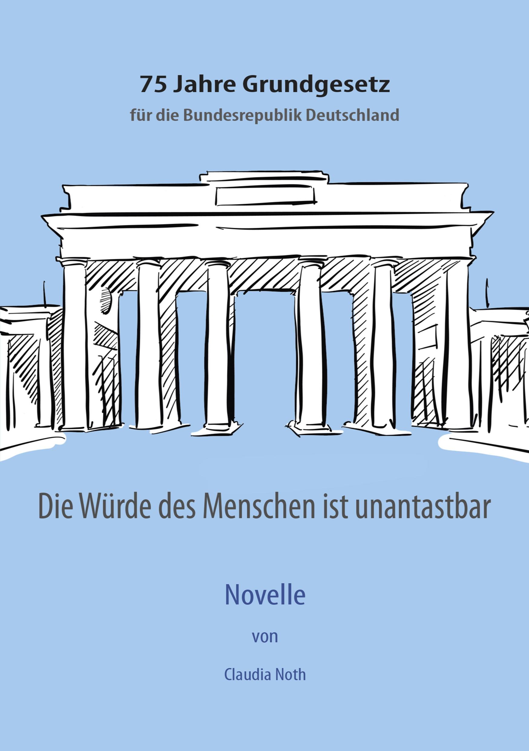 Die Würde des Menschen ist unantastbar