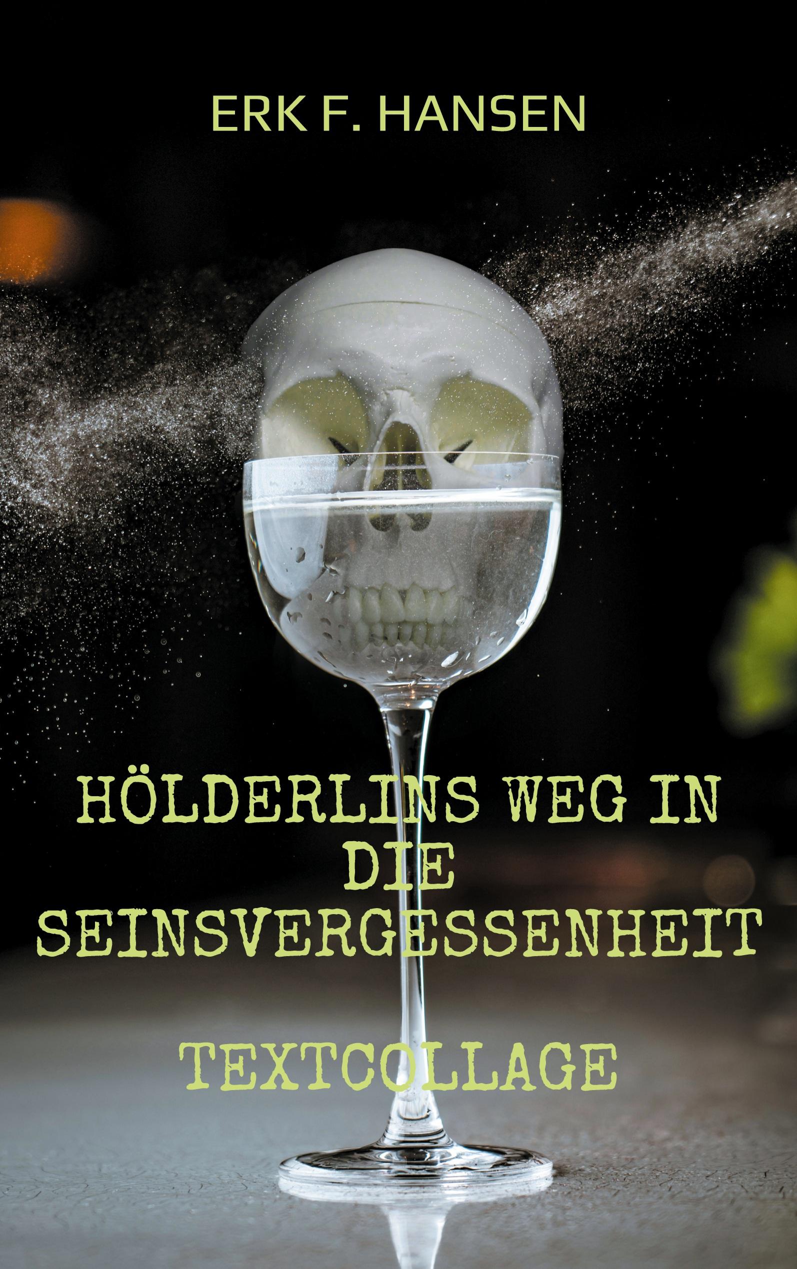 Hölderlins Weg in die Seinsvergessenheit