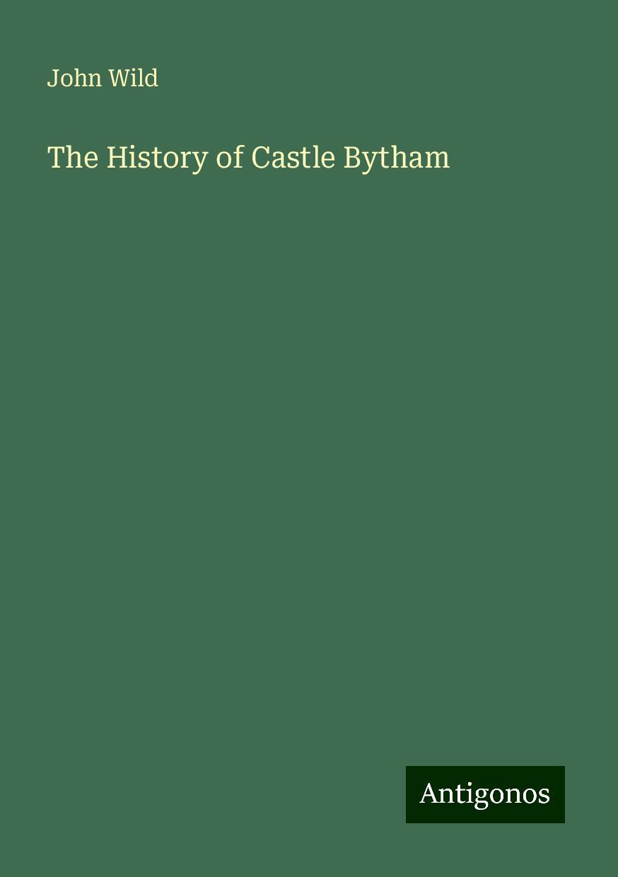 The History of Castle Bytham