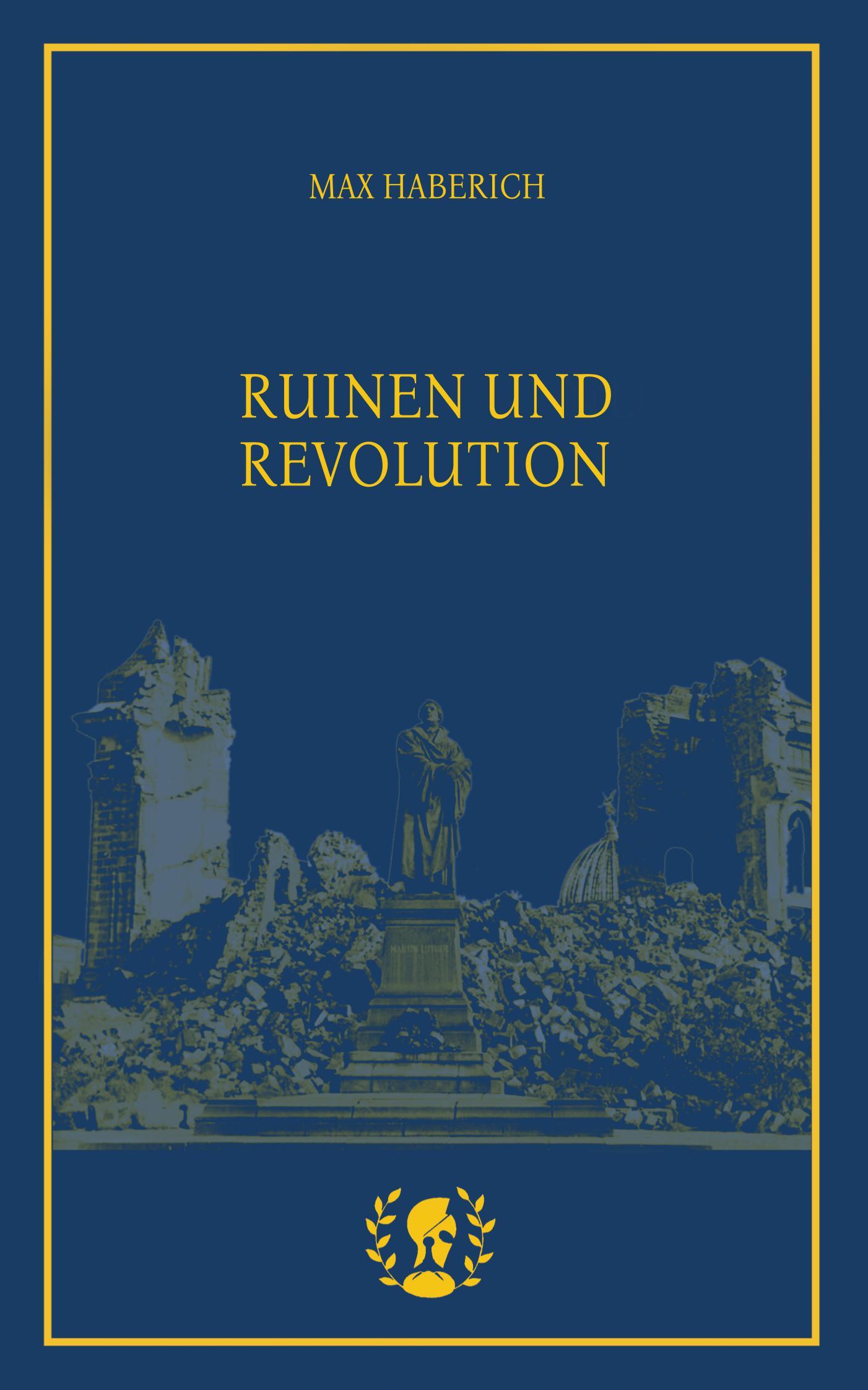 Ruinen und Revolution