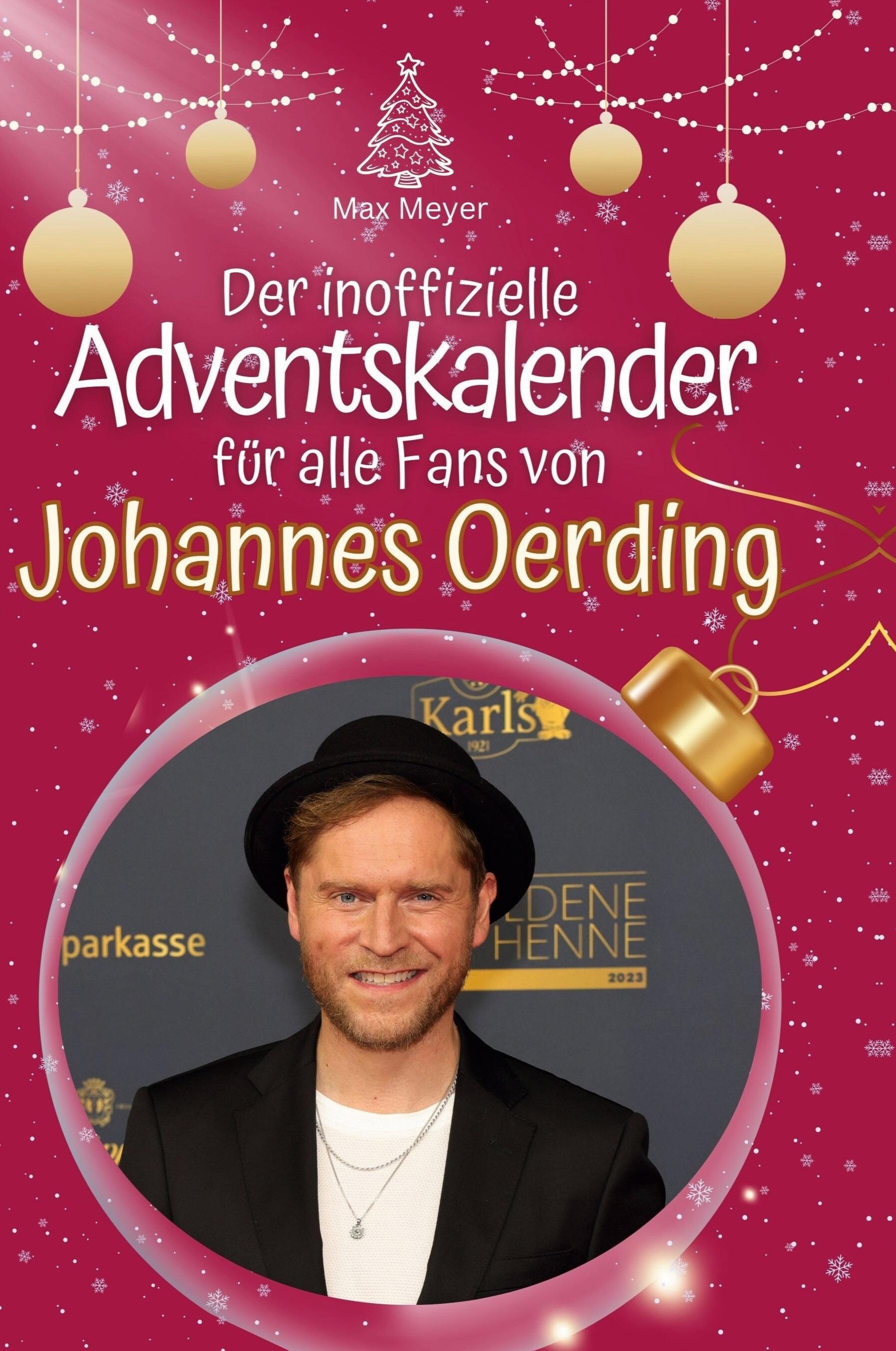 Der inoffizielle Adventskalender für alle Fans von Johannes Oerding