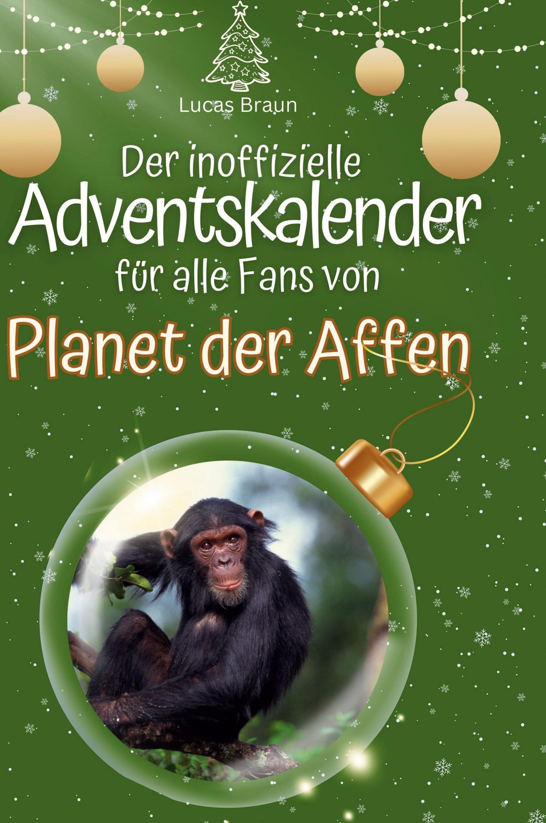 Der inoffizielle Adventskalender für alle Fans von Planet der Affen