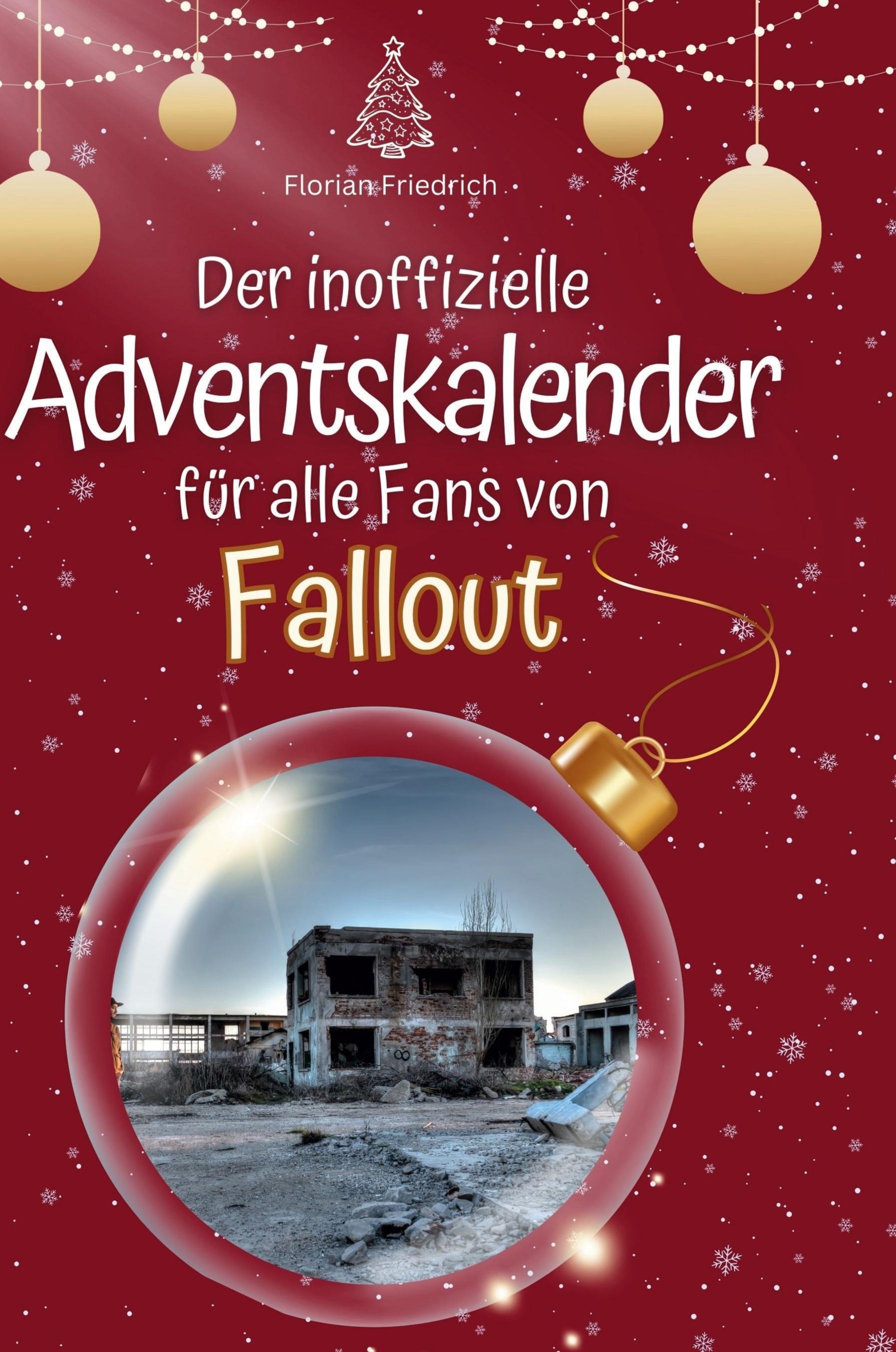 Der inoffizielle Adventskalender für alle Fans von Fallout