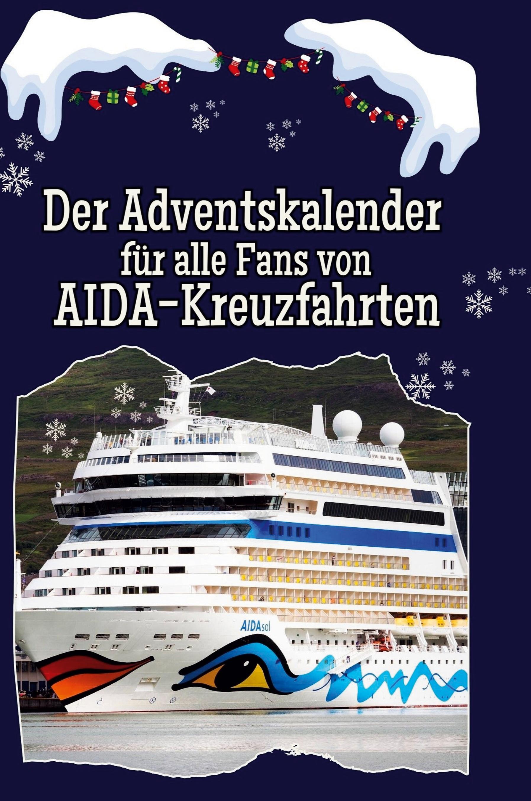 Der Adventskalender für alle Fans von AIDA-Kreuzfahrten