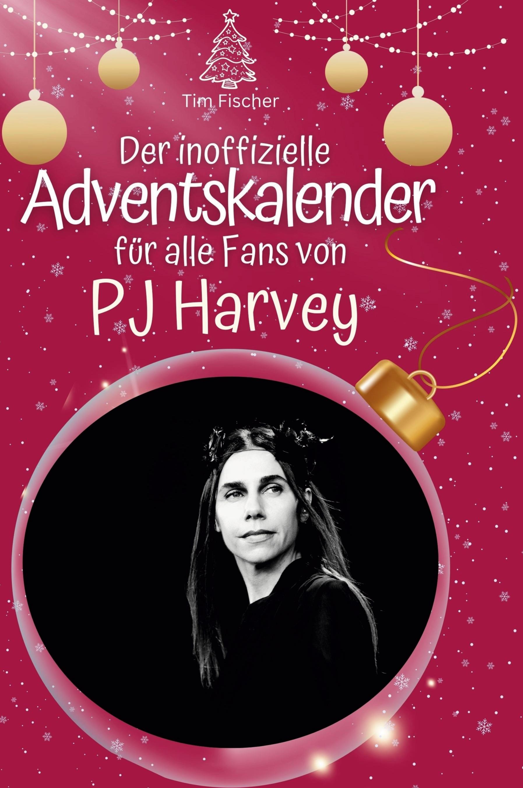 Der inoffizielle Adventskalender für alle Fans von PJ Harvey