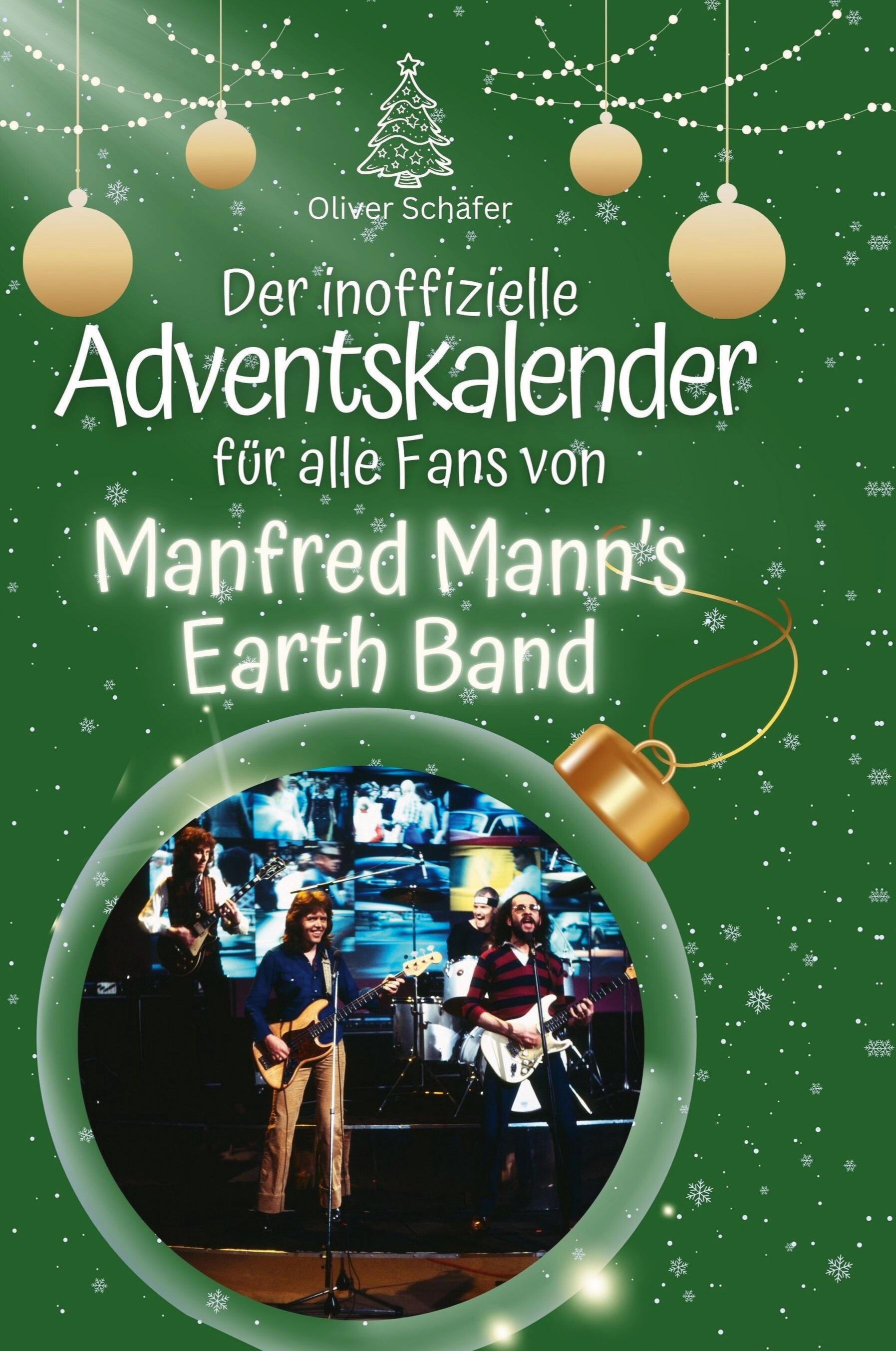 Der inoffizielle Adventskalender für alle Fans von Manfred Mann¿s Earth Band