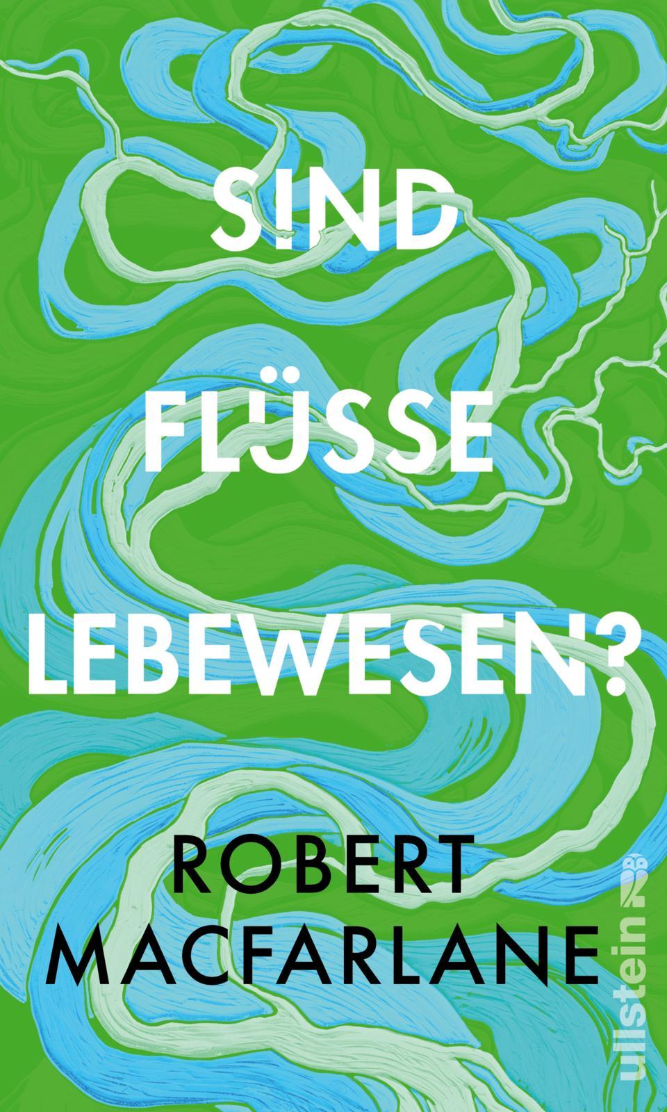 Sind Flüsse Lebewesen?