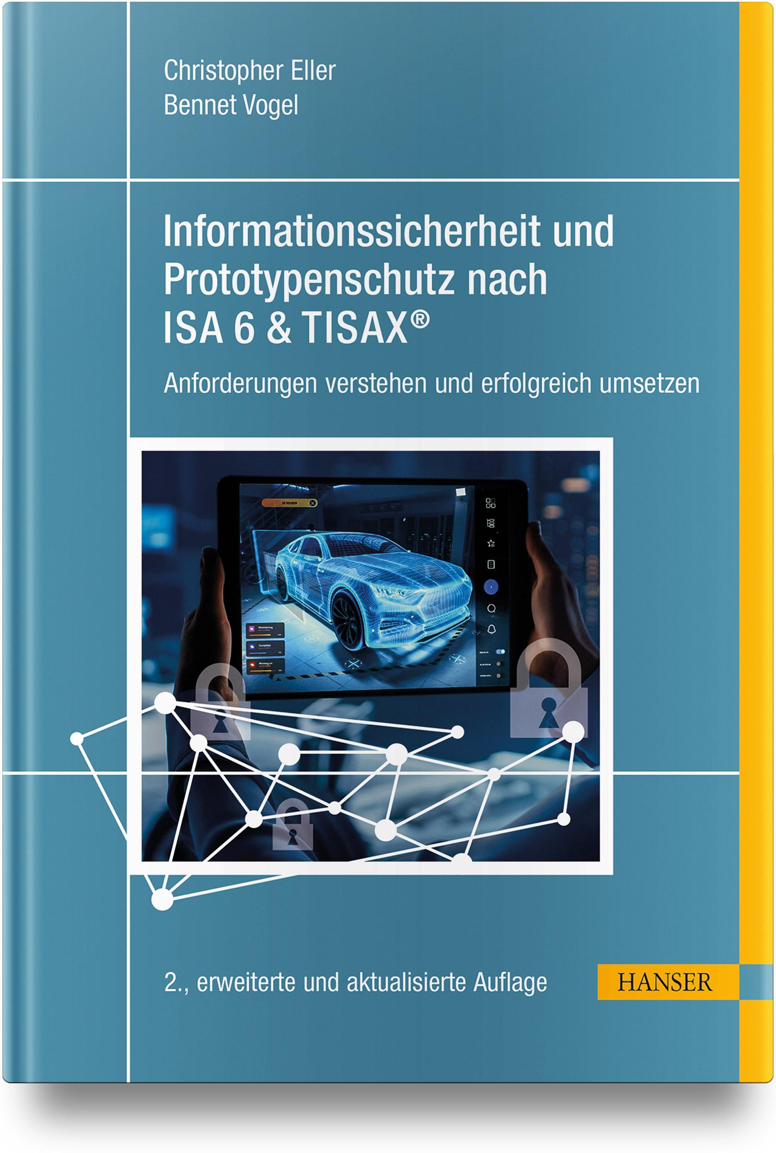 Informationssicherheit und Prototypenschutz nach ISA 6 & TISAX®